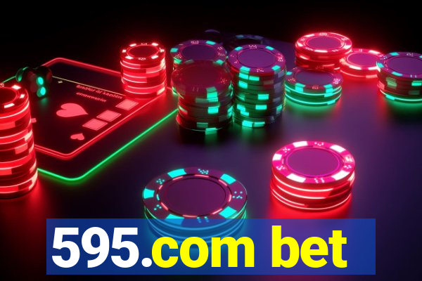 595.com bet